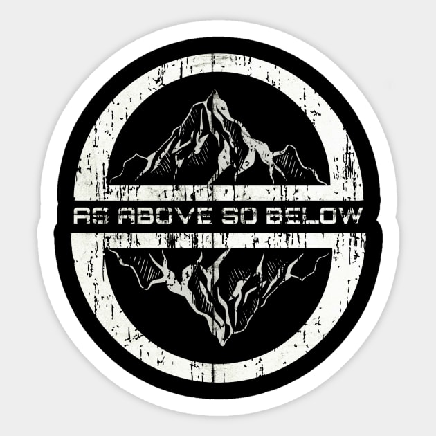 As Above So Below Sticker by Soberless Thoughts